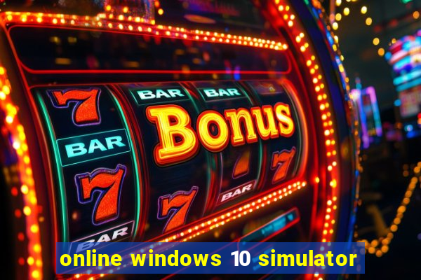 online windows 10 simulator